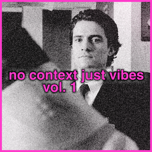 no context just vibes vol 1: we're losing recipes